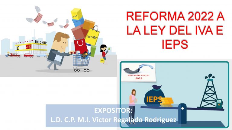 REFORMA FISCAL 2022 A LA LEY DEL IVA Y A LA LEY DEL IEPS